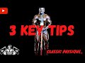 3 TIPS FOR CLASSIC PHYSIQUE COMPETITOR