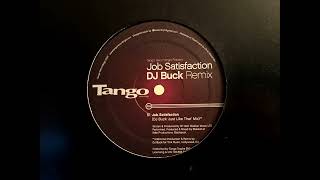 Blakkat - Job Satisfaction (Dj Buck Remix)