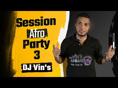 DJ Vin's - Session Afro Party 3 [Vin's Animation]