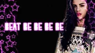B.E.A.T. by Selena Gomez with Lyrics on Screen and in description (Lyrics Video)