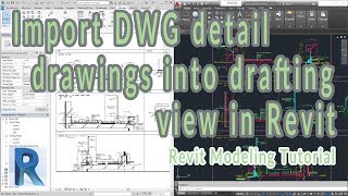 Import DWG detail drawings into drafting view in Revit