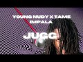 Young Nudy X Tame Impala JUGG Remix Of V KK Mashup