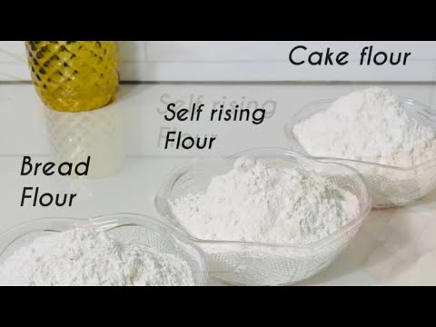 How to make BREAD Flour, SELF RISING Flour & CAKE Flour at home .