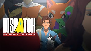 Vidéo de Dispatch - Deluxe Edition