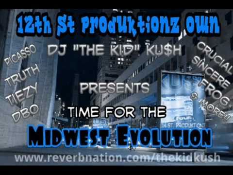 12th St Produktionz Mixtape "Time For The Midwest Evolution"