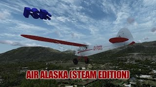 FSX Review - Take Flight's Air Alaska (Steam Edition)