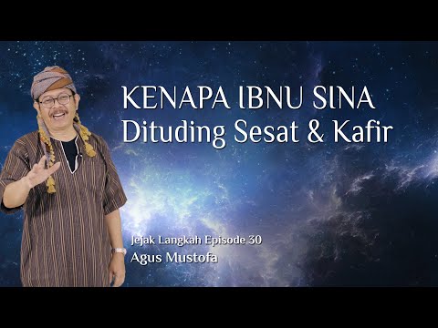 Jejak Langkah eps. 30 - KENAPA IBNU SINA DITUDING SESAT & KAFIR
