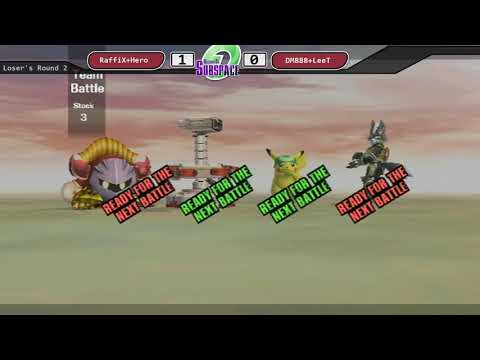 Return to Subspace: Doubles - Raffi-X/Hero vs DM888/LeeT - Losers Round 2