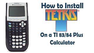 How to Install Tetris on a TI 83/84 Plus Calculator