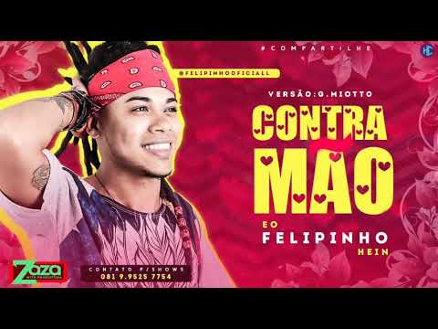 ▶FELIPINHO - CONTRA MÃO - MÚSICA NOVA 2018