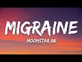 Moonstar88 Migraine Lyrics