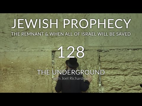 JEWISH PROPHECY: The Remnant & When All Of Israel Will Be Saved (Romans 11) - Underground show #128