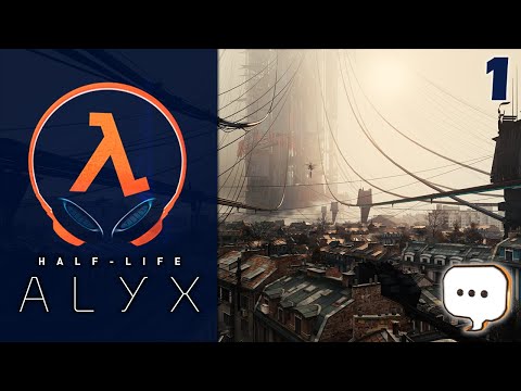 Half-Life Alyx Developer Commentary  |  Part 1