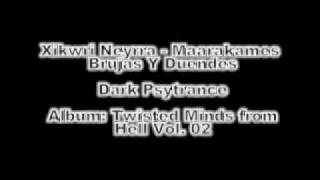 Darkpsy Xikwri Neyrra - Maarakames - Brujas Y Duendes
