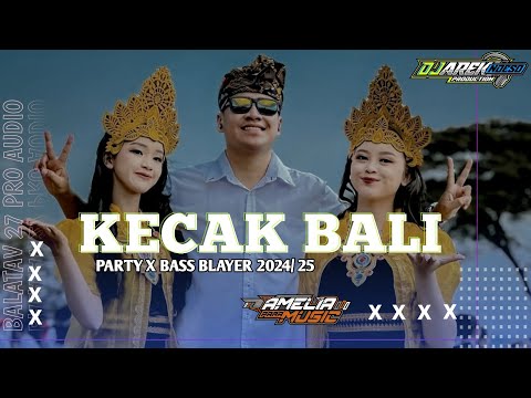 Dj Kecak Bali Part II Bass Blayerr Melodi Seramm 2024 Feat Arek ndesok Production