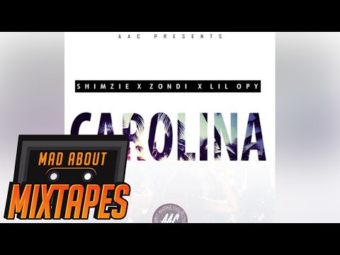 Oluwa Shimzie x LilOpy x Zondi - Carolina (AAC) | MadAboutMixtapes