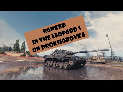 Ranked Battle in the Leopard 1 on Prokhorovka 6k combined