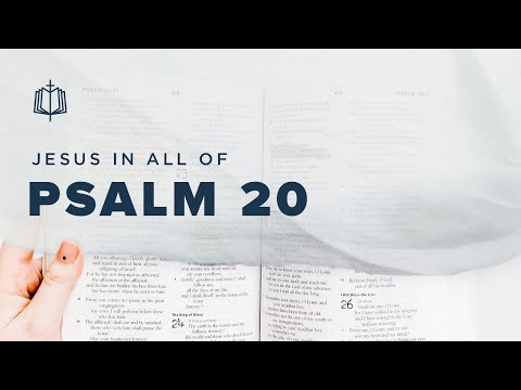 Psalm 20 | Some Trust in Chariots | Bible Study