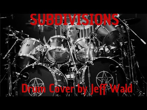 Subdivisions - Drum Cover by Jeff Wald