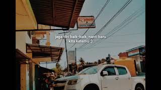 Download lagu story WA jaga diri baik-baik mp3 Download lagu story WA jaga diri baik-baik mp3