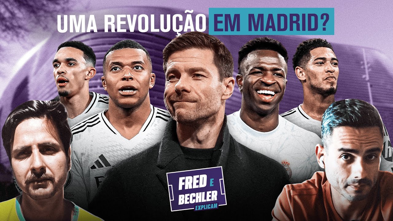 TUDO VAI MUDAR? O QUE ESPERAR DO REAL MADRID DE XABI ALONSO? | FRED E BECHLER EXPLICAM