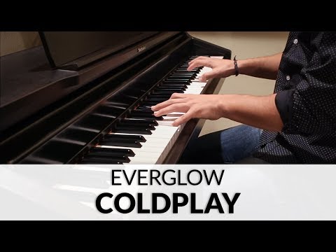 Everglow - Coldplay | Piano Cover + Sheet Music Video