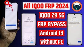 Android 14 - All IQOO Frp Bypass 2024 | Iqoo Z9 5g Frp Unlock - New Security Android 14