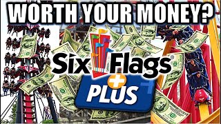 What is Six Flags Plus, and is it worth your money