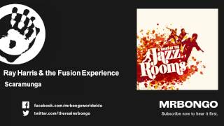 Ray Harris & the Fusion Experience - Scaramunga