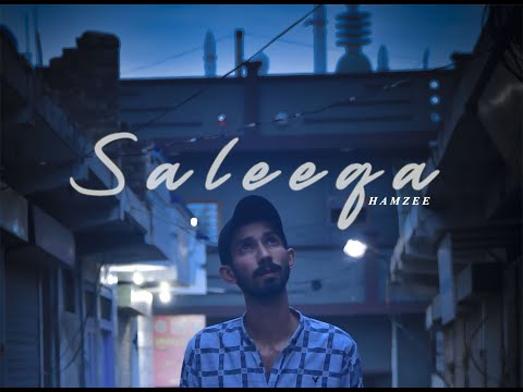 SALEEQA - HAMZEE | URDU RAP | 2021