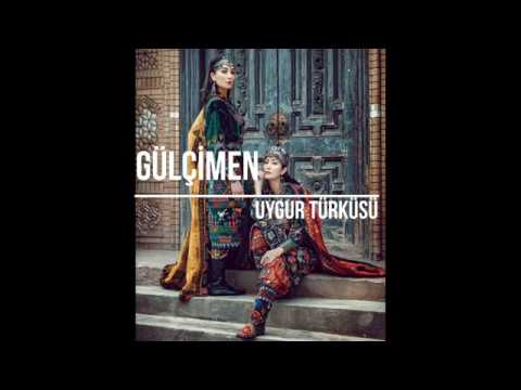 Gülçimen - Uygur Türküsü