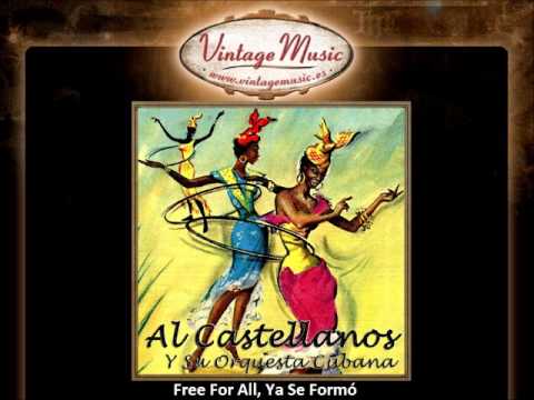 Al Castellanos - Free For All, Ya Se Formó (VintageMusic.es)