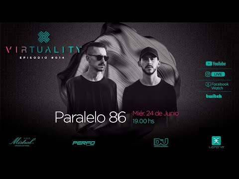 VIRTUALITY La Feria - Episodio 014 Paralelo 86 #laferiaclub