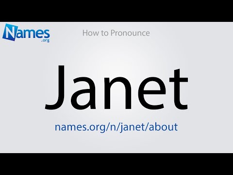 How to Pronounce Janet