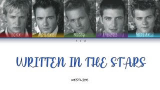 Westlife - Written in the Stars [Color Coded Lyrics]