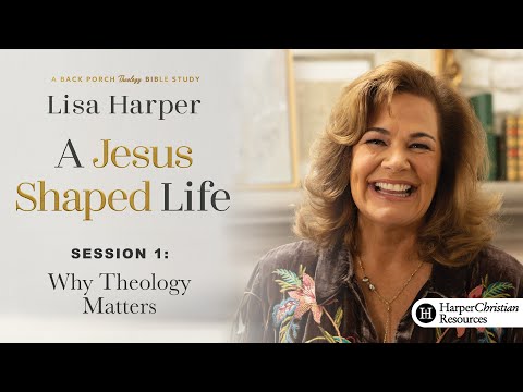 A Jesus-Shaped Life by Lisa Harper | Session 1 [Full Episode]