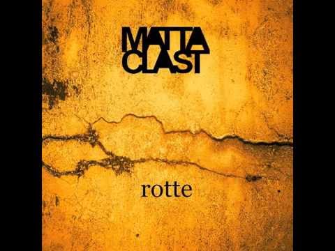 Matta-Clast - 4. Polvere [ROTTE, 2014]
