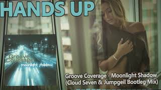 Download lagu Groove Coverage - Moonlight Shadow (Cloud Seven & Jumpgeil Bootleg Mix) [HANDS UP] mp3