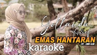 Download lagu EMAS HANTARAN/ARIEF FEAT YOLANDA (karaoke) mp3 Download lagu EMAS HANTARAN/ARIEF FEAT YOLANDA (karaoke) mp3