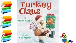 Turkey Claus - Christmas Kids Books Read Aloud