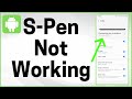 How to Fix S-Pen Not Working on Samsung