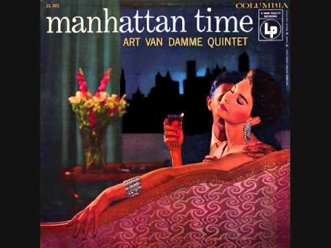 Art Van Damme Quintet - Manhattan Time (1956)  Full vinyl LP