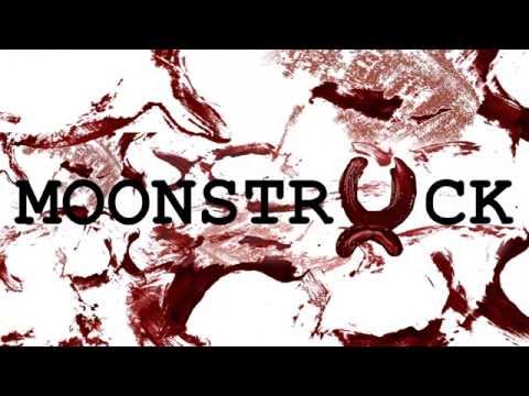 Moonstruck - Official Trailer