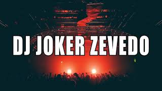 Download lagu DJ JOKER ZEVEDO mp3 Download lagu DJ JOKER ZEVEDO mp3
