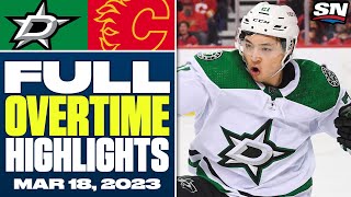 Dallas Stars at Calgary Flames | FULL Overtime Highlights - March 18, 2023