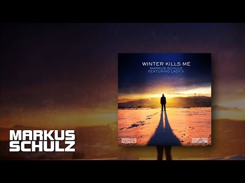 Markus Schulz feat. Lady V - Winter Kills Me | Out Now