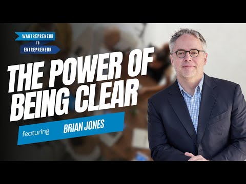 Leadership SKILLS + the power of being CLEAR w/ Brian Jones