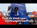 Fruit om chauffeurs een hart onder de riem te steken, 'we dachten eerst aan een bal gehakt'