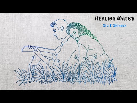 Stueskinner - Healing Water  - Single Version - Lyric Video