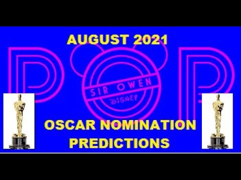 Awards Season 2022 Popcast!!! - Oscar Nomination Predictions - August 2021 (8-29-21)
